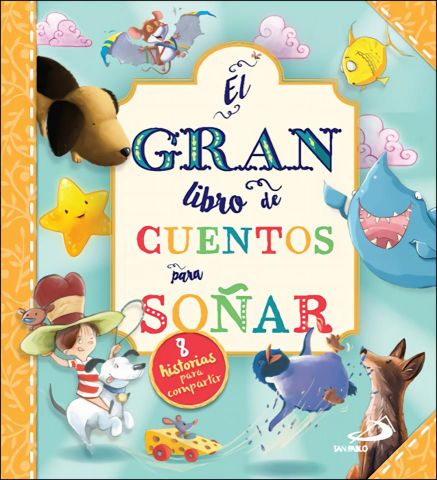 San Pablo El Gran Libros de los Cuentos para Soñar